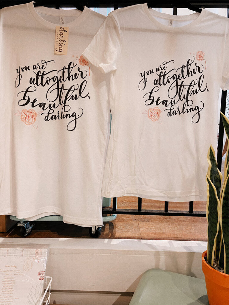 Altogether Beautiful Tshirt